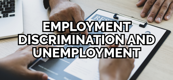 Text "Employment Discrimination and Unemployment Information" over someone getting help with a form