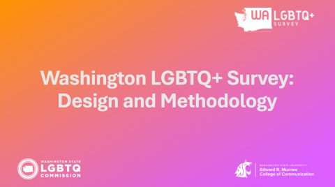 Washington LGBTQ+ Survey: Design and Methodology